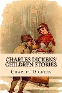 Charles Dickens' Children Stories