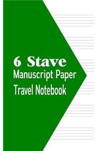6 Stave Manuscript Paper Travel Notebook