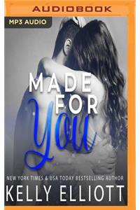 Made for You