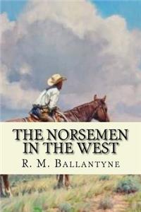 The norsemen in the west