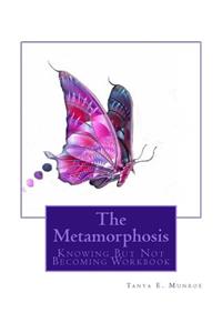 Metamorphosis