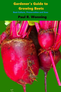 Gardener's Guide to Growing Beets