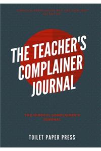 The teacher's complainer journal