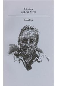 F.R. Scott and His Works