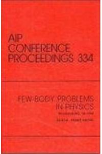 Few-Body Problems in Physics