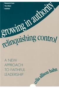 Growing in Authority, Relinquishing Control