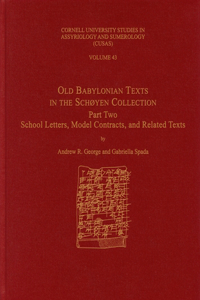 Old Babylonian Texts in the Schøyen Collection, Part Two