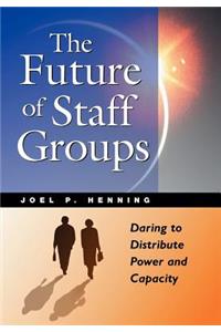 Future of Staff Groups