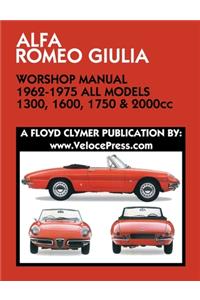 ALFA ROMEO GIULIA WORKSHOP MANUAL 1962-1975 ALL MODELS 1300, 1600, 1750 & 2000cc