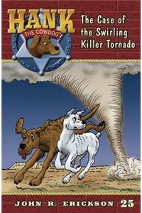 The Case of the Swirling Killer Tornado