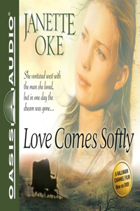 Love Comes Softly