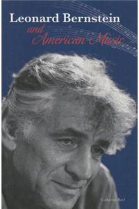 Leonard Bernstein and American Music