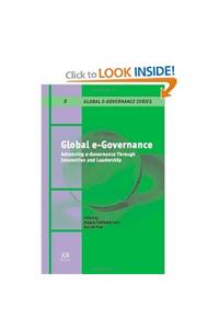 Global E-Governance: Advancing E-Governance Through Innovation And Leadership