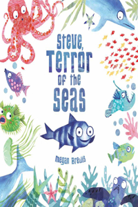 Steve, Terror of the Seas