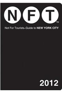 Not for Tourists Guide to New York City