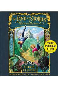 Land of Stories: The Wishing Spell Lib/E