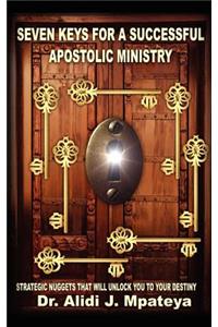 Seven Keys for a Successful Apostolic Ministry