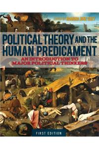 Political Theory and the Human Predicament