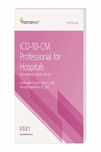 ICD-10-CM Professional for Hopitals Without Guidelines 2021