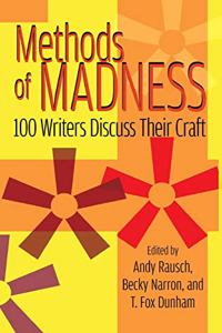 Methods of Madness