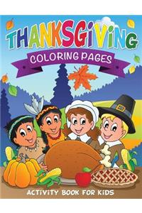 Thanksgiving Coloring Pages (Activity Book for Kids)