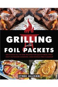 Grilling with Foil Packets