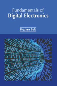 Fundamentals of Digital Electronics