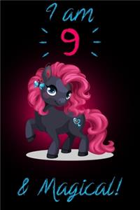 I am 9 & Magical!
