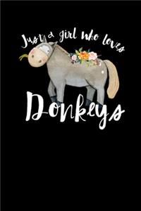 Just A Girl Who Loves Dunkeys