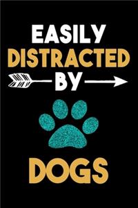 Easily Distracted By Dogs Journal