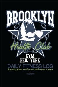 Brooklyn Gym Daily Fitness Log