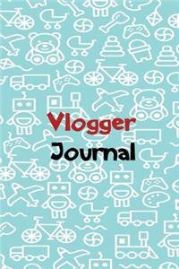 Vlogger Journal