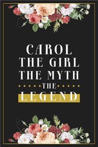 Carol The Girl The Myth The Legend