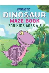 Fantastic Dinosaur Maze Book for Kids Ages 4-6