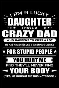 I am a Lucky Daughter of a Crazy Dad
