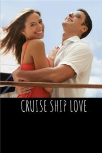 Cruise Ship Love