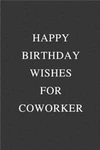 Happy Birthday Wishes For Coworker
