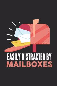 Easily Distracted By Mailboxes