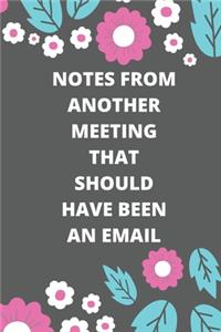 Notes from Another Meeting That Should Have Been an Email