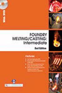 FOUNDRY MELTING/CASTING : Intermediate