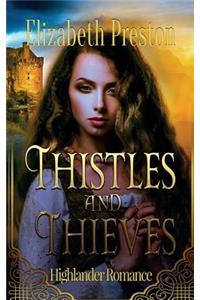 Thistles and Thieves