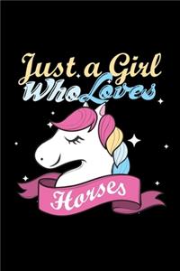 Just a Girl Who Loves Horses