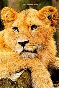 Lion Carnet de notes: Journal A5 ligné original de 119 pages- Une belle idée de cadeau pour les amoureux des animaux