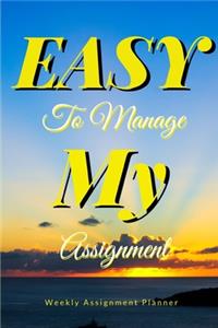 Easy To Manage My Assignment