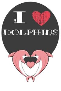 I Heart Dolphins