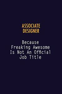 Associate Designer Because Freaking Awesome is not An Official Job Title
