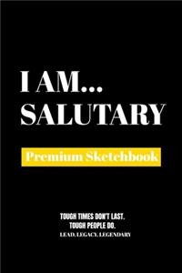 I Am Salutary