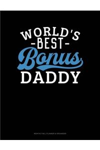 World's Best Bonus Daddy