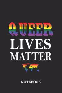 QUEER LIVES MATTER Notebook