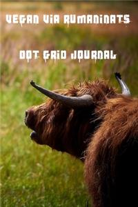 Vegan Via Ruminants Dot Grid Journal